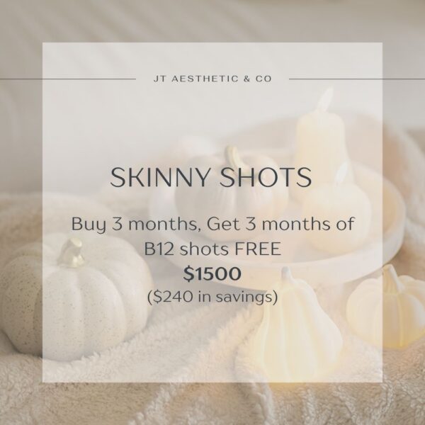 3 Months of Skinny Shots & B12